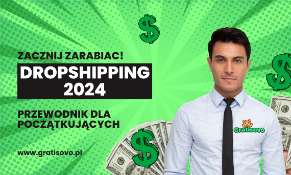 Dropshipping 2024: Przewodnik dla Początkujących - Jak Zacząć Zarabiać?